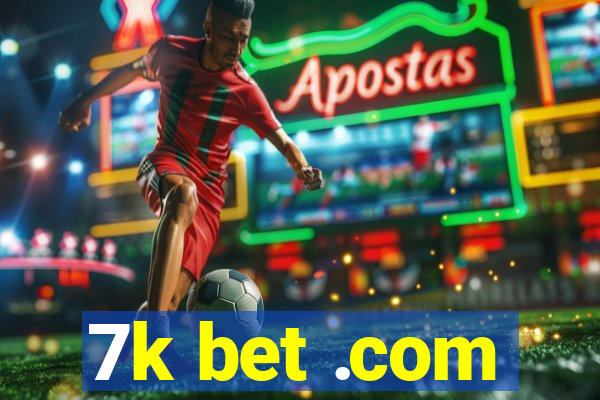 7k bet .com